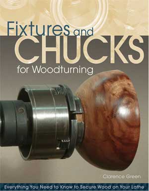 Fixtures and Chucks for Woodturning