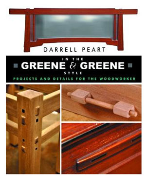 In the Greene & Greene Style: Projects and Details for the Woodworker