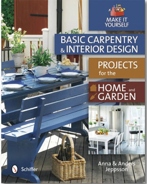 Basic Carpentry and Interior Design Projects by Anna and Anders Jeppsson